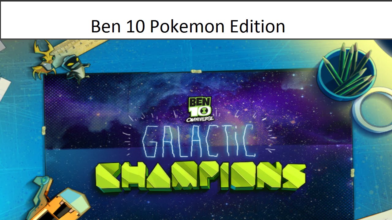 ben 10 galactic champions hacked